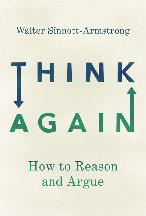 Think Again: How to Reason and Argue