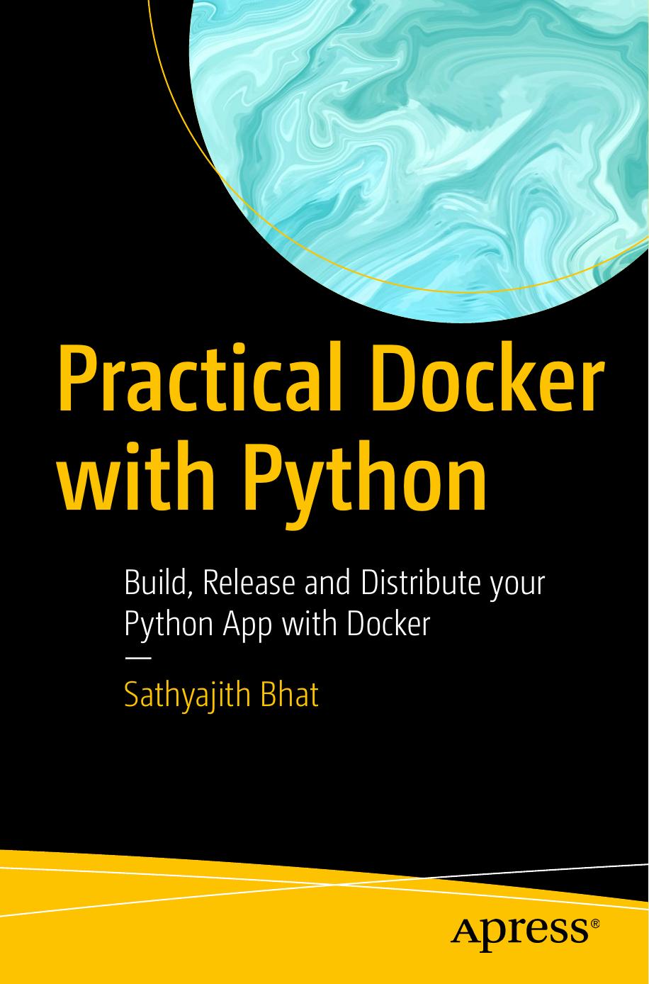 Practical Docker with Python by Sathyajith Bhat (z-lib.org)