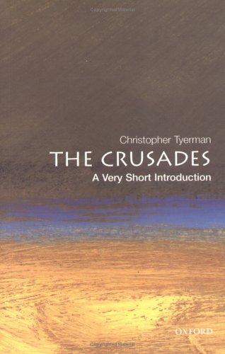 The Crusades: A Very Short Introduction