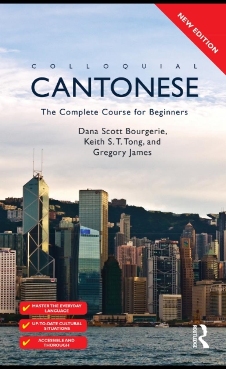 Colloquial Cantonese The Complete Course For Beginners
