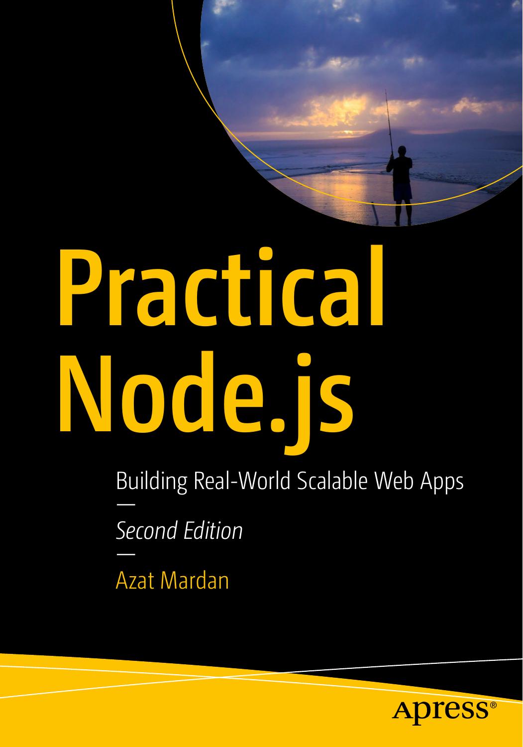 Practical Node.js Building Real-World Scalable Web Apps by Azat Mardan (z-lib.org)