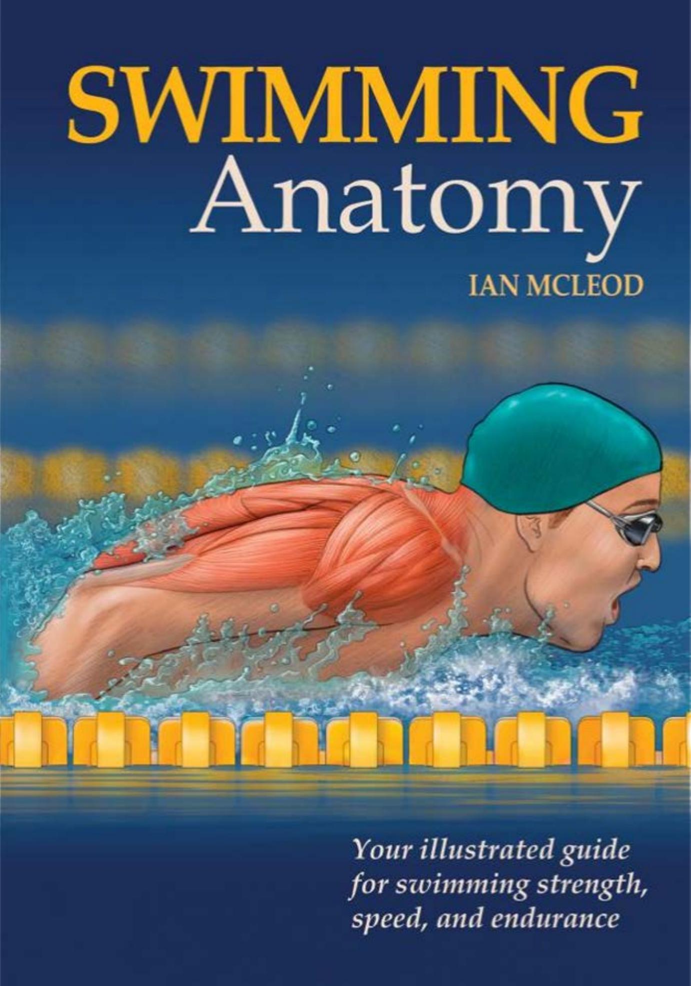 Swimming Anatomy by McLeod, Ian (z-lib.org)