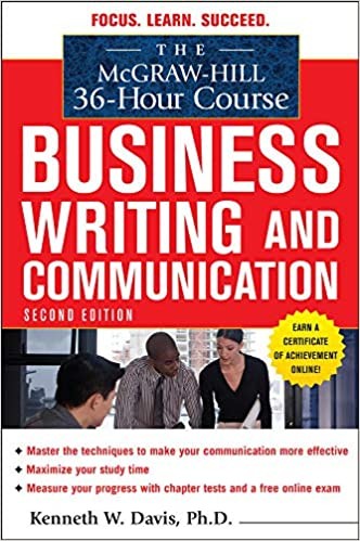 The McGraw-Hill 36-Hour Course in Business Writing and Communication, Second Edition