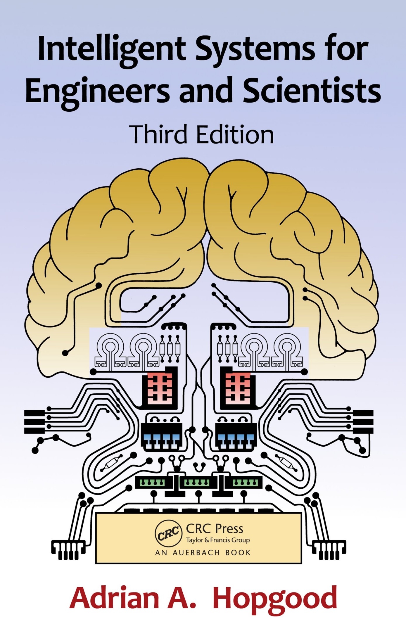 Intelligent Systems for Engineers and Scientists