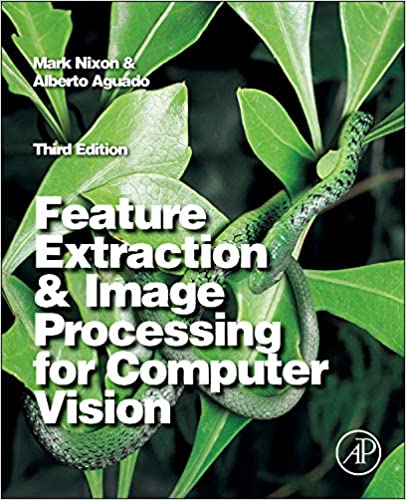 Feature Extraction and Image Processing for Computer Vision