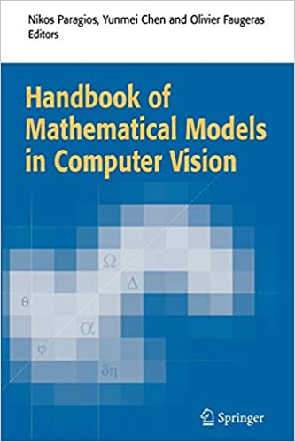 Handbook of Mathematical Models in Computer Vision