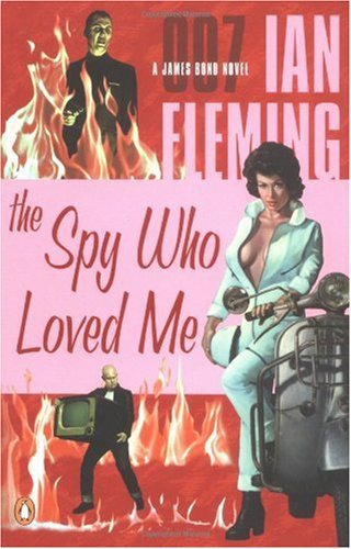 The Spy Who Loved Me: A James Bond Novel