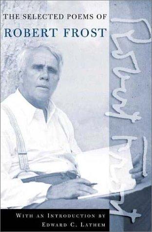 The road not taken: a selection of Robert Frost's poems