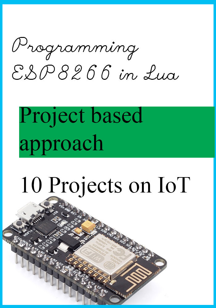 How to program ESP8266 in Lua: Getting started with ESP8266 (NodeMCU dev kit) in Lua