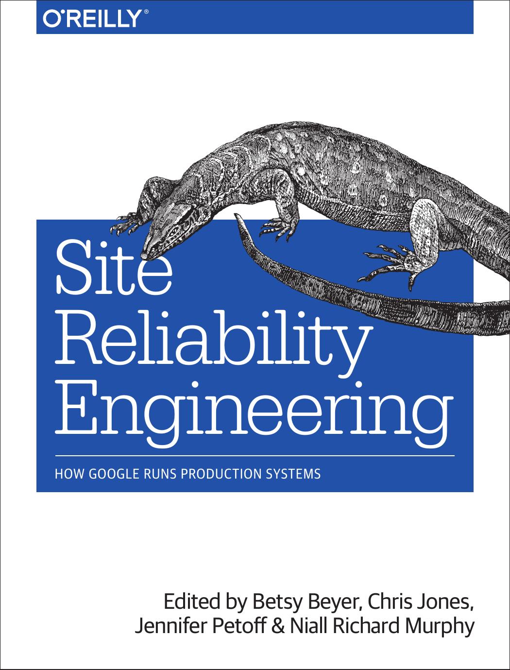 Site Reliability Engineering