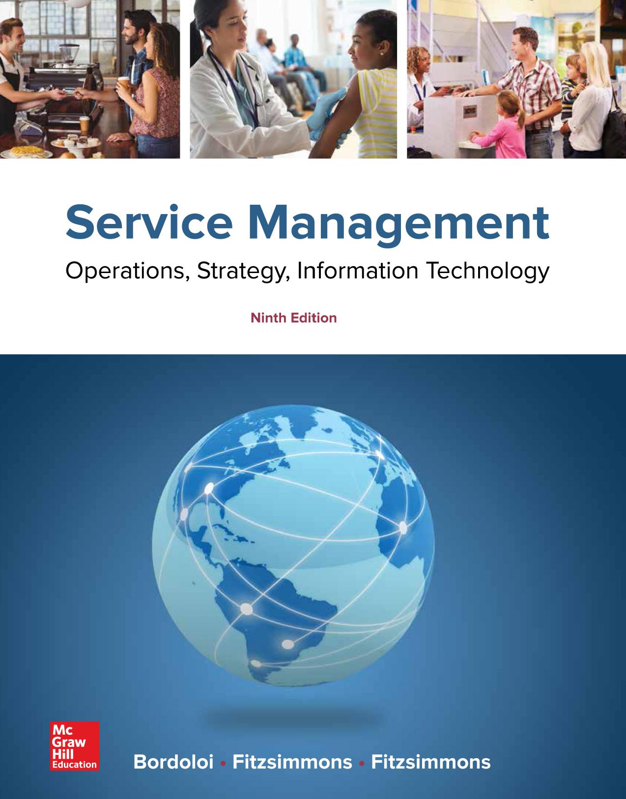 Service Management Operations, Strategy, Information Technology (Sanjeev Bordoloi, James Fitzsimmons etc.) (z-lib.org)