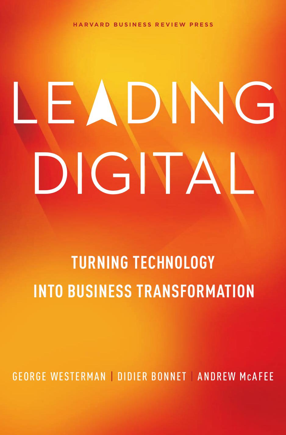 Leading Digital: Turning Technology into Business Transformation