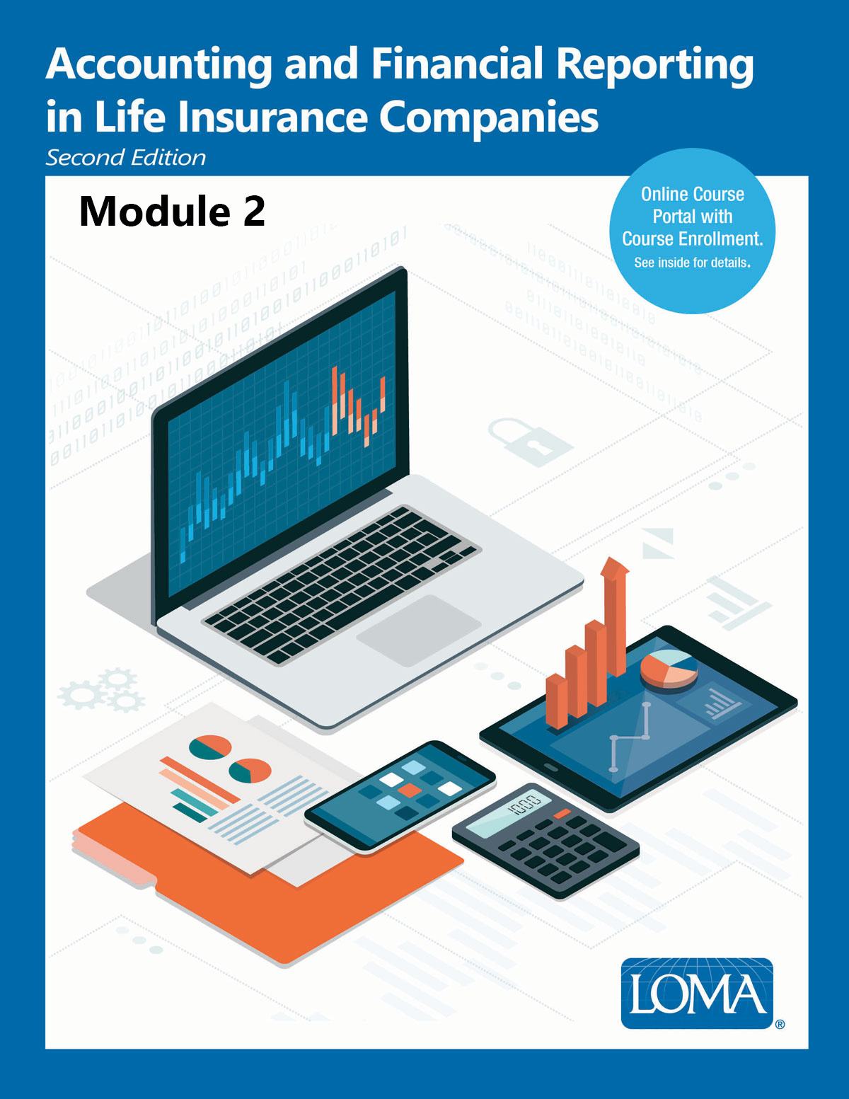 Accounting and Financial Reporting in Life Insurance Companies: 2nd Edition - Module 2