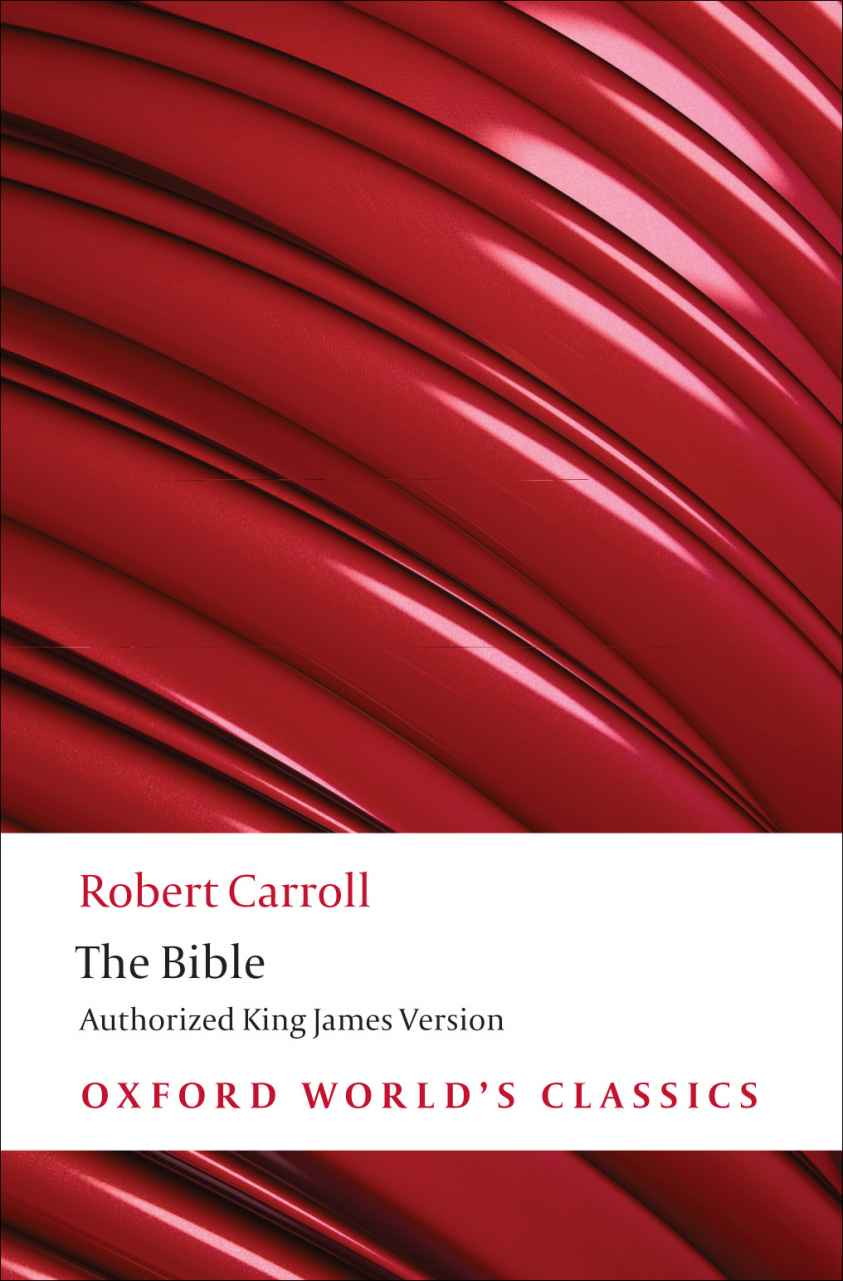 The Bible: Authorized King James Version (Oxford World's Classics)