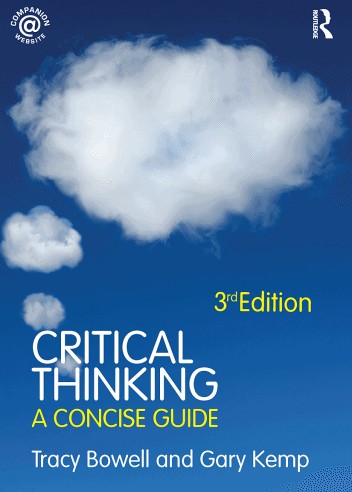 Critical Thinking: A Concise Guide