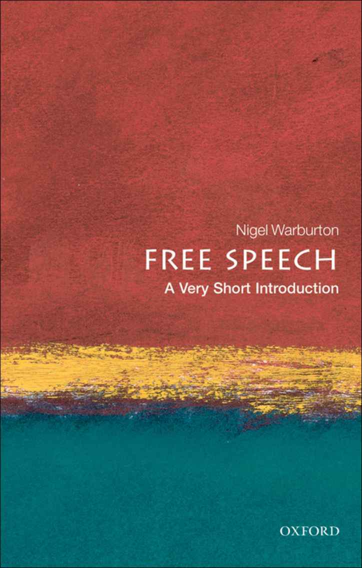 Free Speech: A Very Short Introduction (Very Short Introductions)